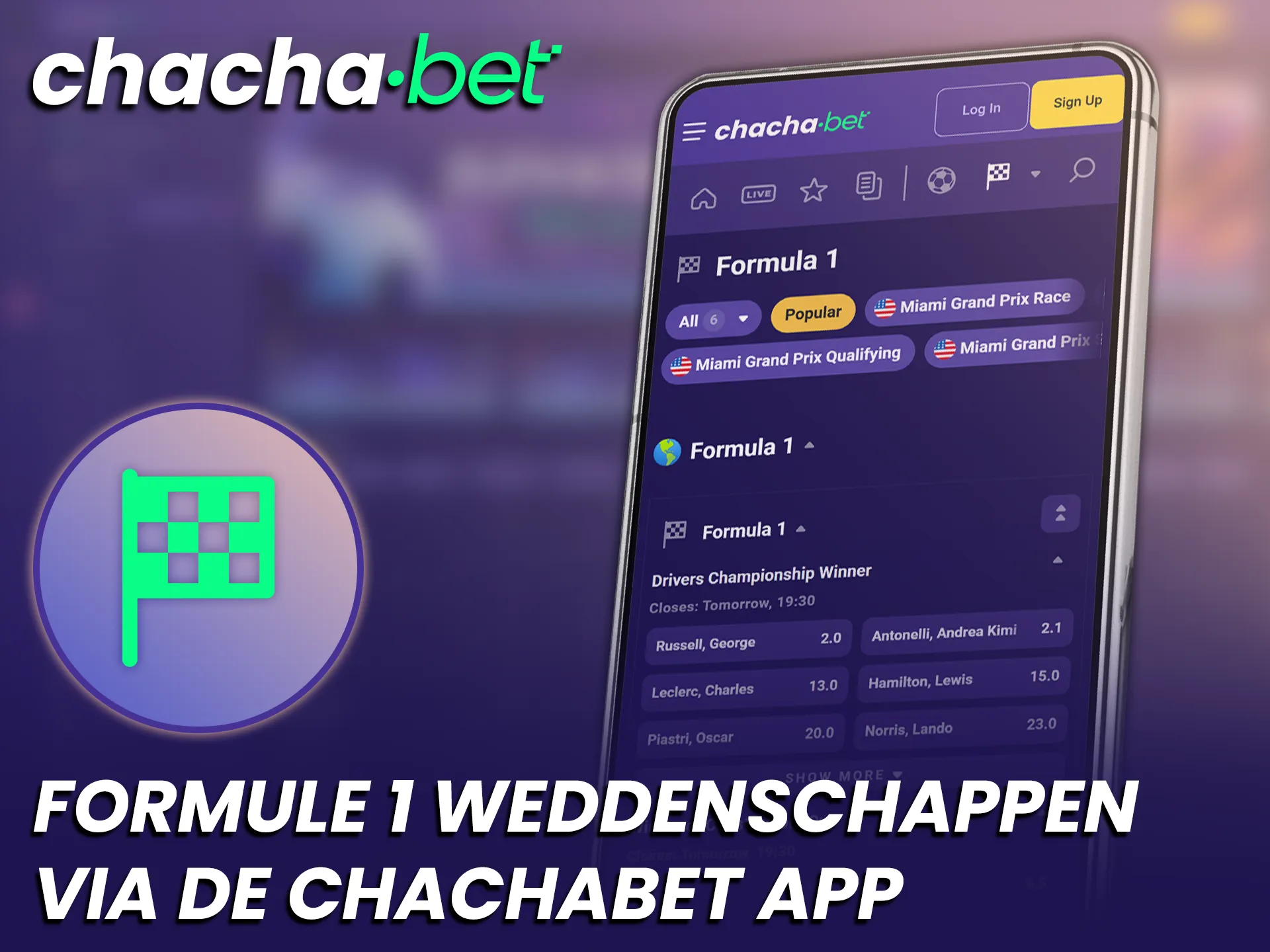 Installeer de ChachaBet App en begin direct met Formule 1 wedden op je smartphone.