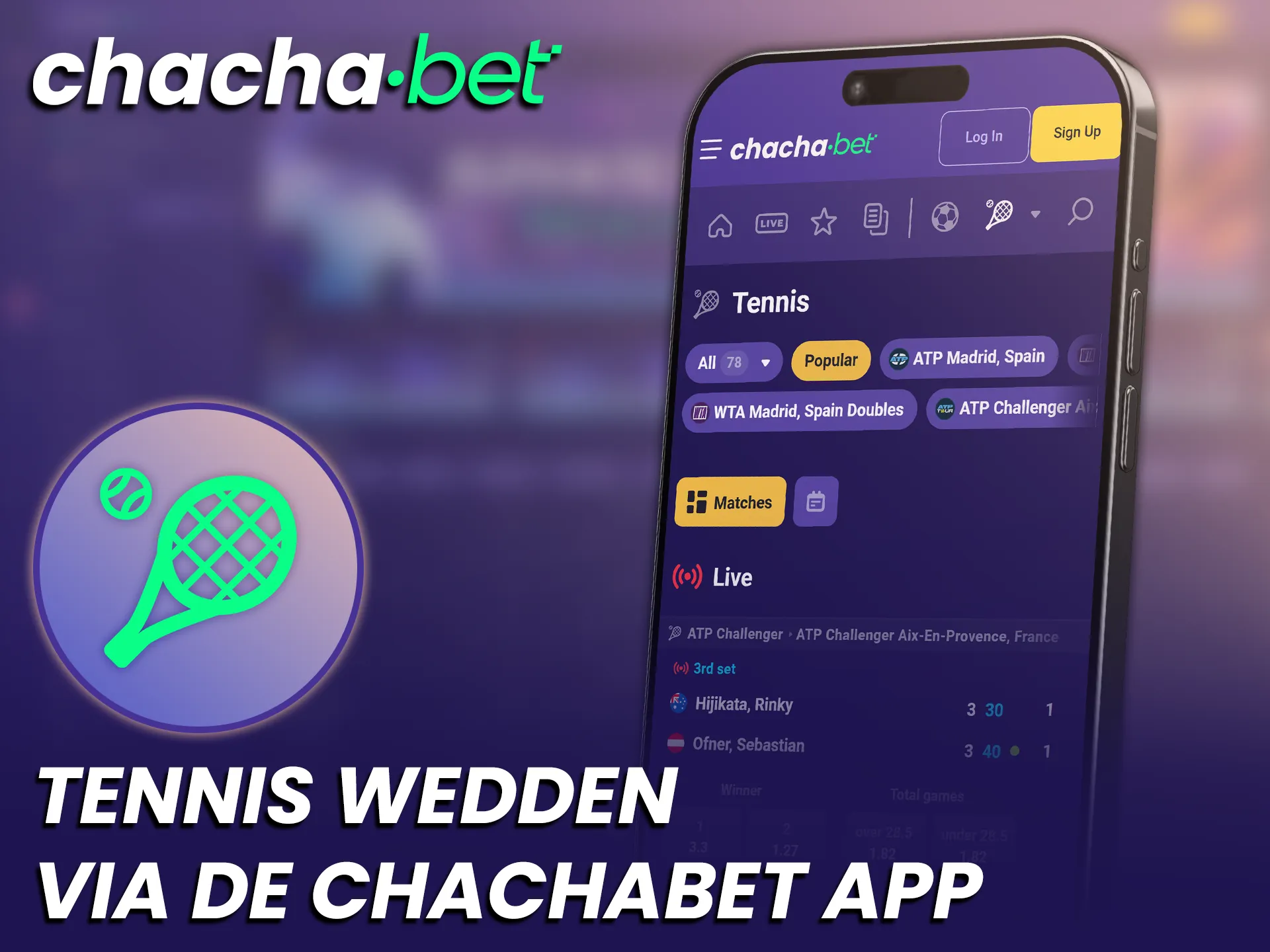 Download de ChachaBet App en begin direct met tennis wedden op je mobiel.