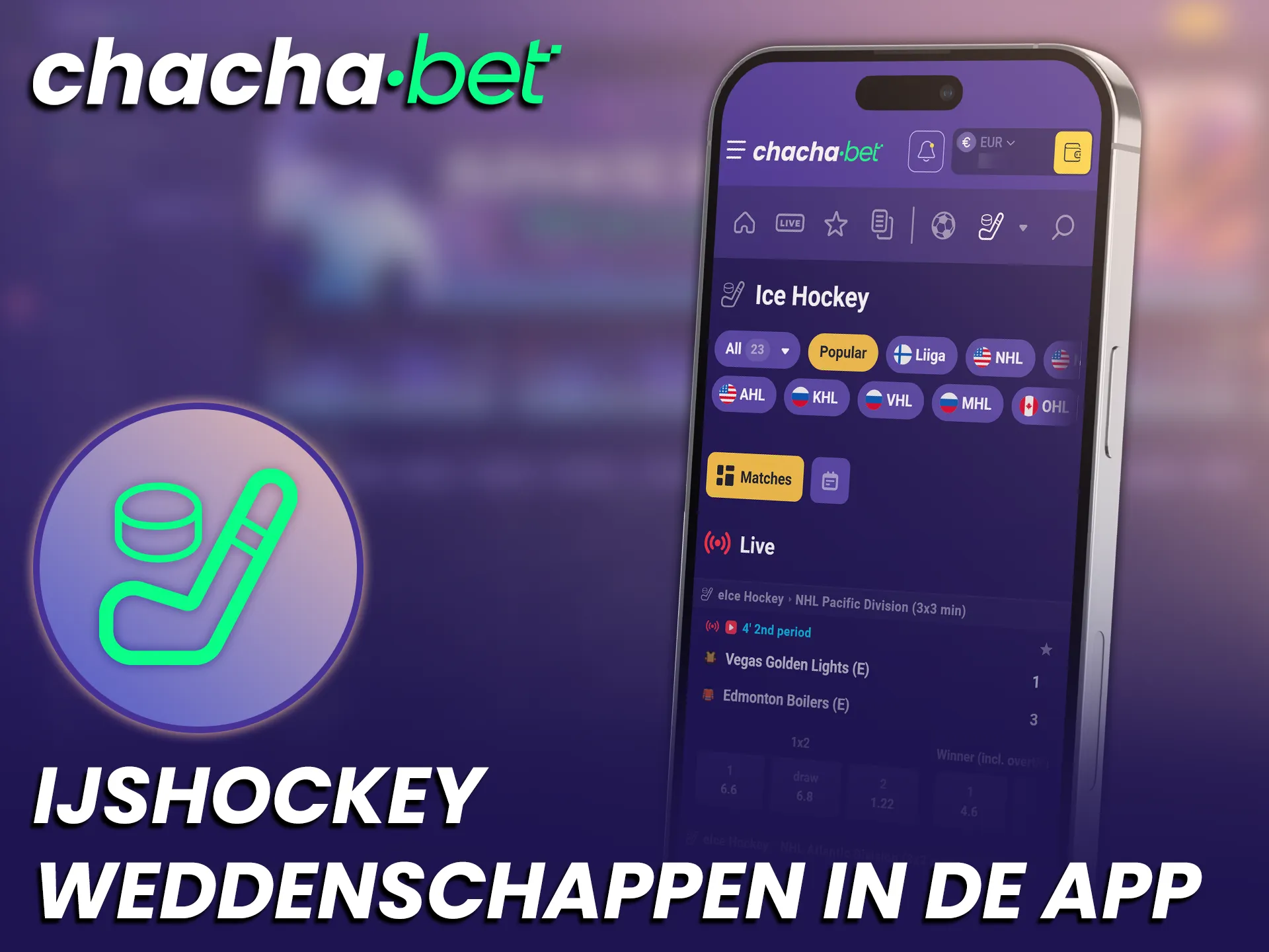 Installeer de Chachabet App en ontdek de beste IJshockey weddenschappen onderweg.