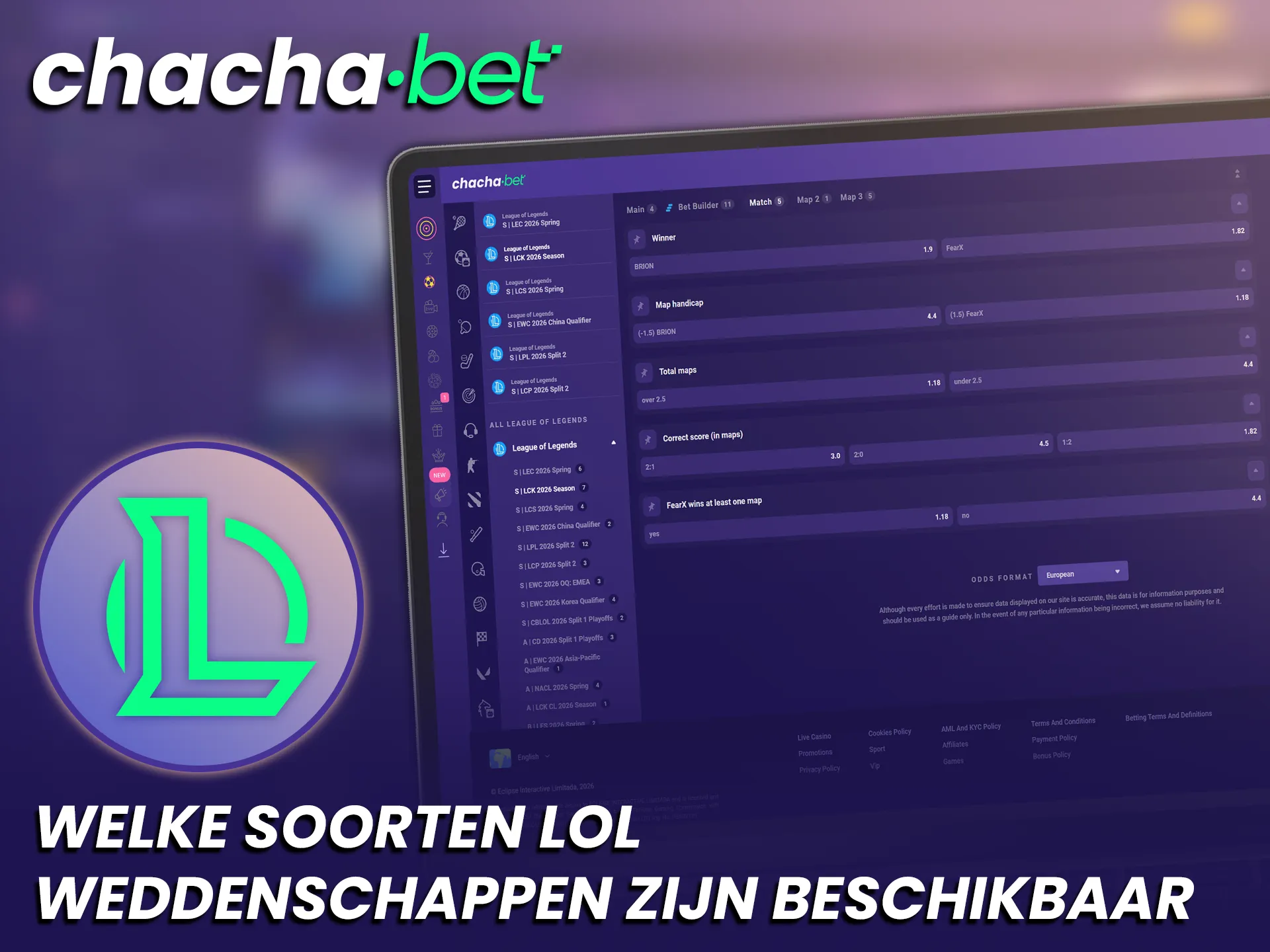 Bekijk de beschikbare opties en plaats diverse League of Legends weddenschappen bij ChachaBet.